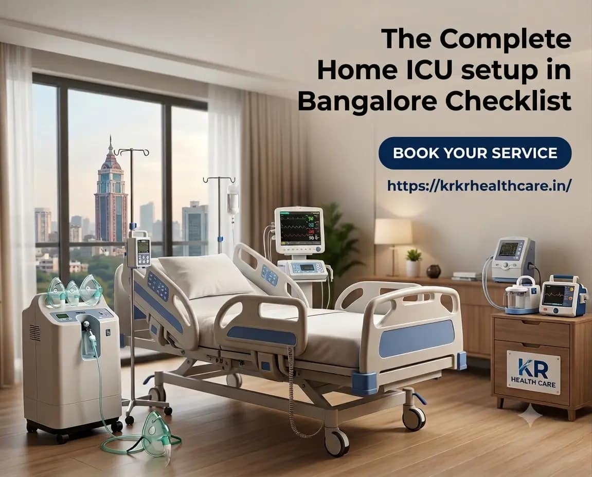 Complete Home ICU Setup in Bangalore checklist with medical equipment on rent